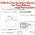 20th and 21st Century Works for Two Pianos and Percussion - Bartok, Ari Ben-Shabetai, Arnaoudov, Arutiunian, etc / Voland Quartet