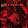 Don't let me down feat.KZ/今夜はブギー・バック nice vocal<完全限定盤>