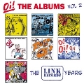 Oi! The Albums - Vol 2 - The Link Years - 7CD Clamshell Box Set
