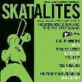 Original Ska Sounds From The Skatalites 1963-65 Independence Ska And The Far East Sound