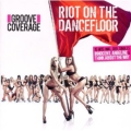 Riot On The Dancefloor