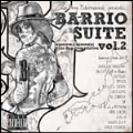 BARRiO SUiTE - JAPANESE CHICANO STYLE VOL.2