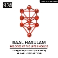 バール・ハスラム: 上層世界のメロディ
