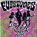 Leave Your Mind At Home [LP+7"]<限定盤>