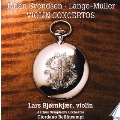 Svendsen: Violin Concerto Op.6, Romance Op.26; P.E.Lange-Muller: Violin Concerto Op.69 / Lars Bjornkjaer(vn), Giordano Bellincampi(cond), Aarhus SO