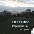ルイ・グラス: ピアノ作品集 Vol.1