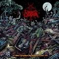 Of Ritual Necrophagia And Mysterious Ghoul Cults<限定盤>