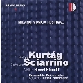 ミラノ音楽祭ライヴ Vol.4～クルターグ、シャリーノ