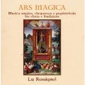 Ars Magica - Music of Magic, Witchcraft & Propitiatory Between History & Tradition
