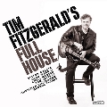 Tim Fitzgerald's Full House