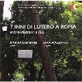 ローマでルターの7つの賛美歌 - オーボエとオルガンによる即興演奏