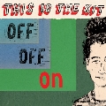 Off Off On<Red Vinyl/限定盤>