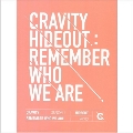 Cravity Season1 Hideout: Remember Who We Are (Ver.3)