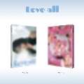LOVE ALL: 2nd Mini Album (2種セット)<オンライン限定>