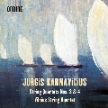 ユルギス・カルナヴィチウス: 弦楽四重奏曲第3番&第4番