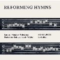 Reforming Hymns 宗教改革時代のデンマークの賛歌集