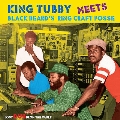 King Tubby Meets Black Beard's Ring Craft Posse<限定盤>