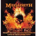 Night Of The Living Megadeth-Live In New York City