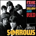 Pink Purple Yellow And Red - The Complete Sorrows: 4CD Clamshell Boxset