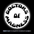 Perfect Past: The Complete Doctors Of Madness
