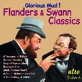 Glorious Mud! - Flanders & Swann Classics