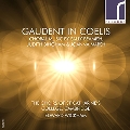 Gaudent in Coelis - Choral Music by Sally Beamish, Judith Bingham & Joanna Marsh