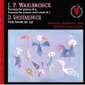 Shostakovich: Viola Sonata Op.147; Waelbroeck: Viola Sonata No.1, Piano Sonata No.3