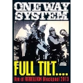 Full Tilt: Live at Rebellion 2013