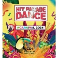 Hit Parade Dance Carnival 2024