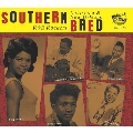 Southern Bred 15 Louisiana New Orleans R&B Rockers