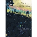 Tam ～Message to The Sun～ タム お日様への伝言 [CD+BOOK]
