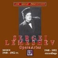 Sergei Lemeshev - Opera Arias 1948-1952 Recordings