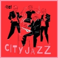 City Jazz [MQA-CD]