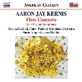 アーロン・ジェイ・カーニス: フルート協奏曲、第2交響曲、エア