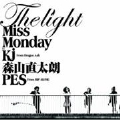 The Light feat. Kj from Dragon Ash, 森山直太朗, PES from RIP SLYME
