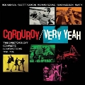 Very Yeah - The Director's Cut: Complete Compositions 1992-1996