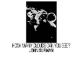 How Many Clouds Can You See?＜限定盤＞