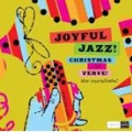 Joyful Jazz! Christmas With Verve, Vol. 1: The Vocalists