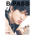 BACKSTAGE PASS (バックステージ・パス) 2025年 08月号 [雑誌]