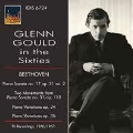 Glenn Gould in the Sixties - Beethoven: Piano Sonata No.17, 31, etc