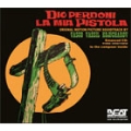 Dio Perdona La Mia Pistola / Anche Per Django Le Carogne Hanno Un Prezzo<完全生産限定盤>