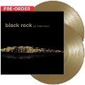 Black Rock<Gold Vinyl>