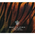 POSITIVE SPIRAL  [CD+DVD]<初回限定盤>