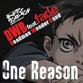 One Reason [CD+DVD]<生産限定盤>