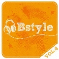 Bstyle vol.4