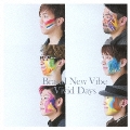 Vivid Days [CD+DVD]<初回限定盤>