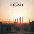 ROMANCE +1 NOISE REMASTERED EDITION