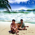 LOVE & BEACH [CD+DVD]<初回限定盤>