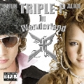 TRIPLE-P in Wonderland [CD+DVD]