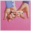 Promise [CD+DVD]<初回限定盤>